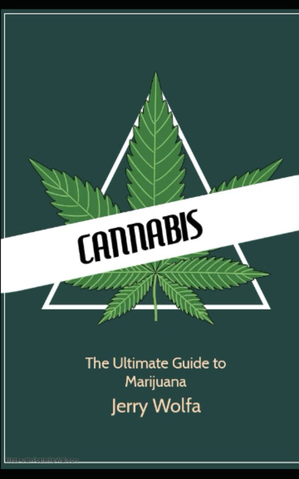 CANNABIS: The Ultimate Guidebook to Marijuana