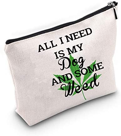 TSOTMO Dog Lover Gift Weed Makeup Bag All I Need is My Dog and Some Weed Cosmetic Bag Funny Marijuana Weed Leaf Makeup Cosmetic Bag (C.Dog Weed)